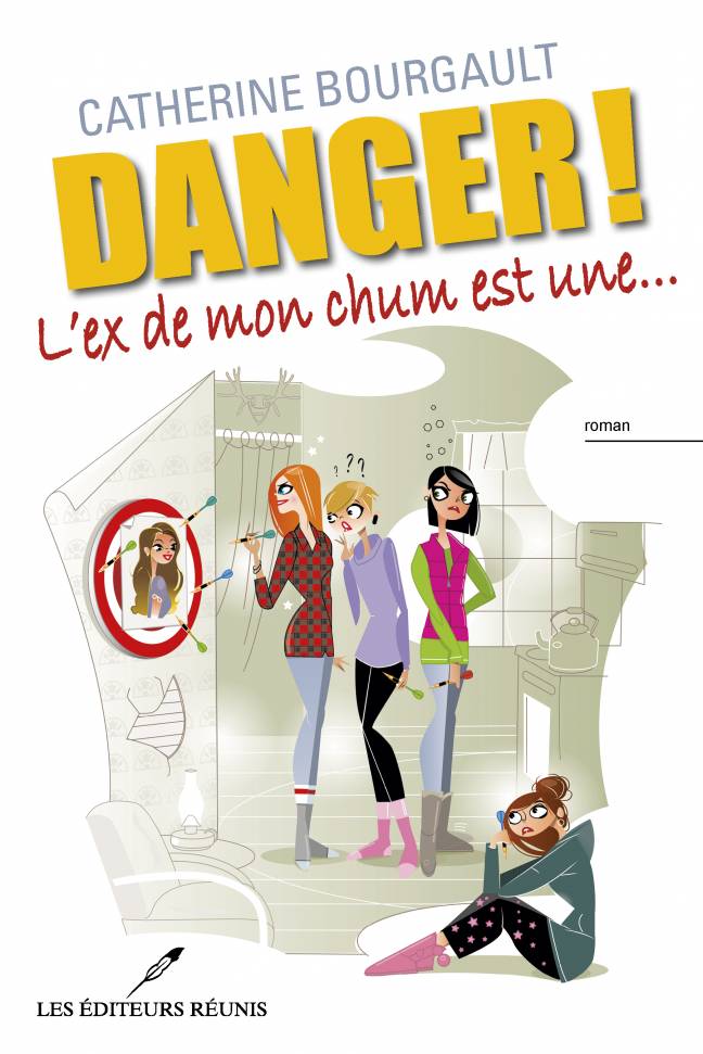 danger;ex:de;mon;chum;catherine;bourgault;danger;éditeurs;réunis;lér;ler;papier;epub;pdf