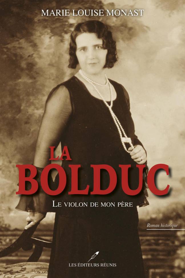 Bolduc;violon;père;marie;louise;monast;ler;lér;éditeurs;réunis;papier;pdf;epub