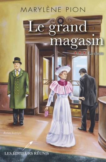 grand; magasin;tome 3;3;marylène;pion;série;chute;la chute;lér;ler;éditeurs réunis;papier;epub;pdf