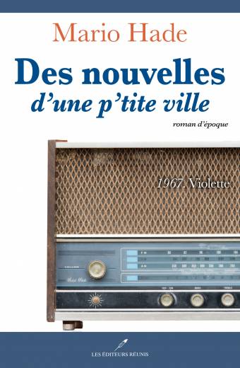 Des nouvelles d'une p'tite ville, tome 1