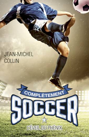 soccer;complètement;tome un;tome 1;jean;michel;collin;papier;epub;pdf;éditeurs réunis;lér;ler