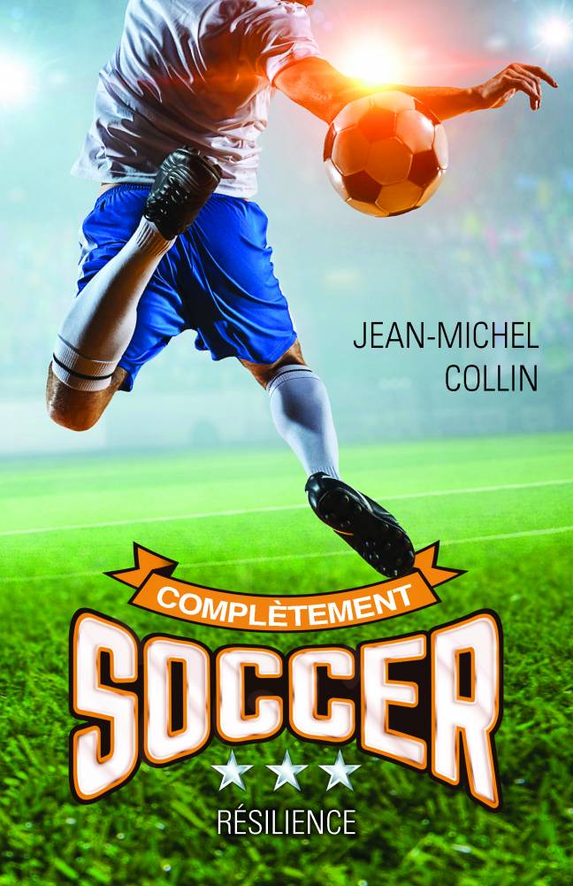 soccer;complètement;jean-michel;collin;tome 3;3;série;éditeurs;réunis;lér;ler;papier;epub;pdf