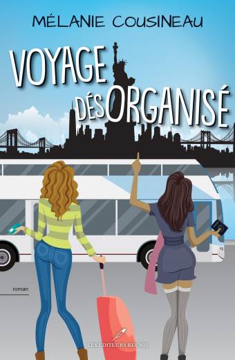 Voyage désorganisé - Mélanie Cousineau