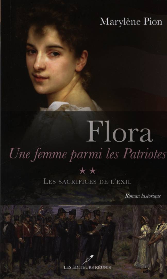 Flora, une femme parmi les Patriotes, tome 2