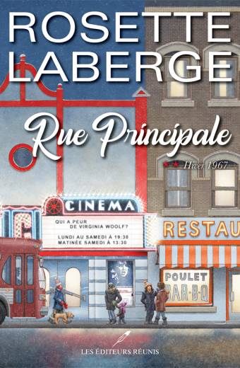 rue principale;tome 2;rosette laberge;rosette;laberge;éditeurs réunis;pdf;epub;papier;éditeur