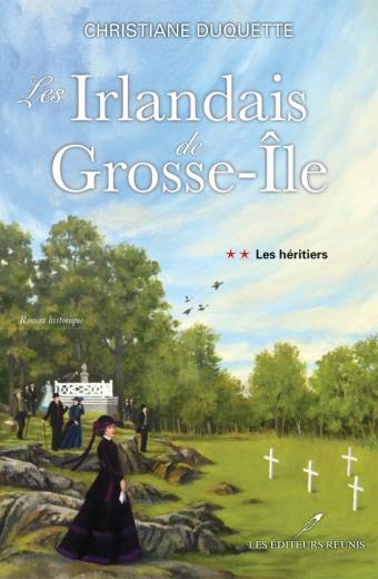 Les Irlandais de Grosse-Île, tome 2
