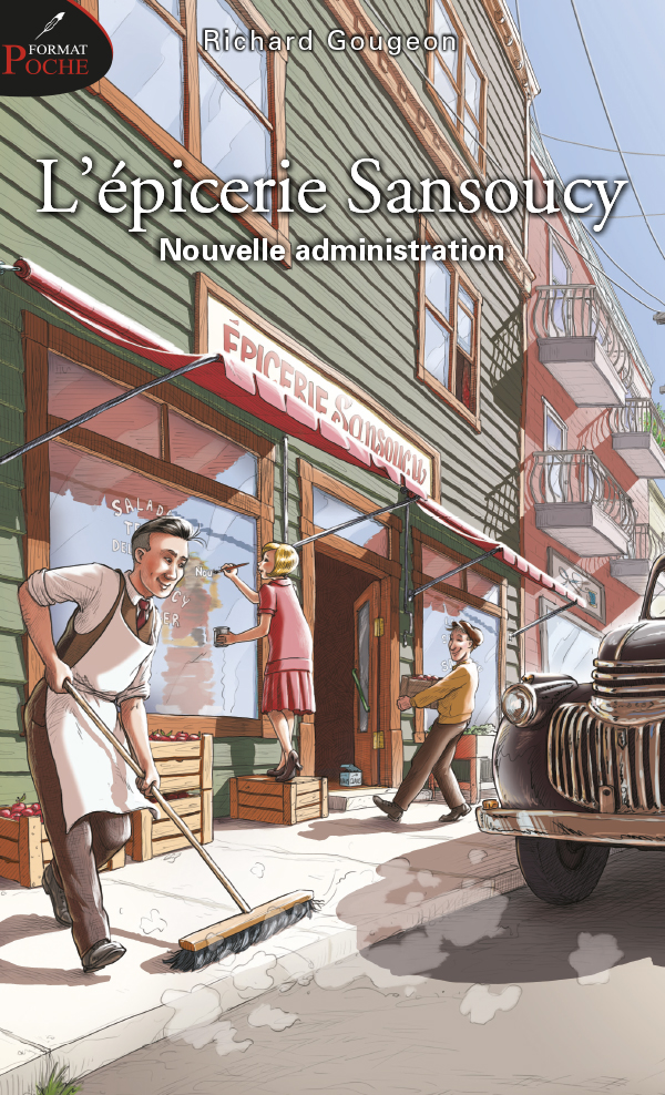 L'épicerie Sansoucy : Nouvelle administration (format poche)