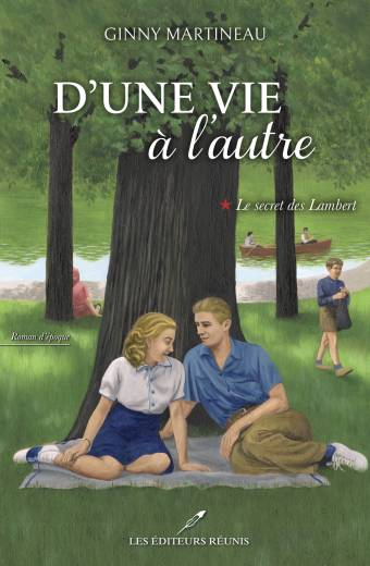 D'une vie à l'autre, tome 1