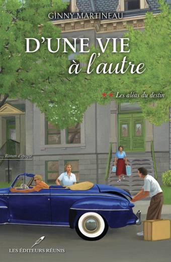 D'une vie à l'autre, tome 2