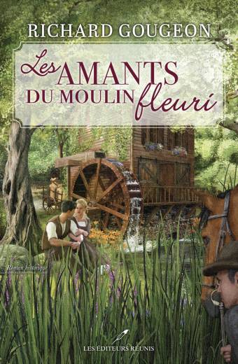 Les amants du moulin fleuri
