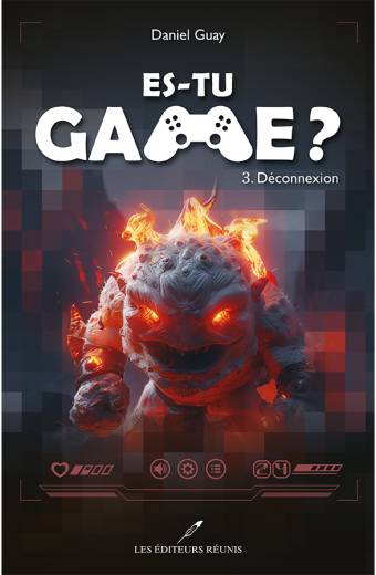 Es-tu game ? Tome 3
