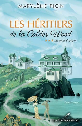 Les héritiers de la Calder Wood, T3