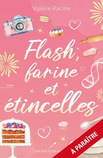Flash, farine et étincelles