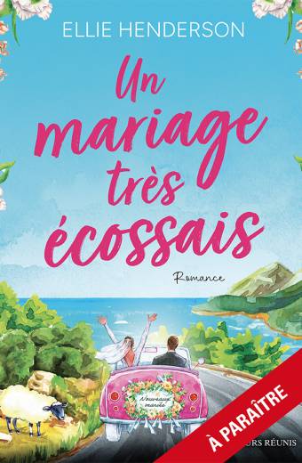 Un mariage très écossais